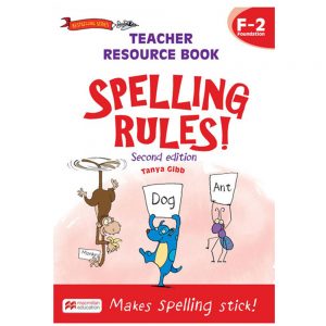 Spelling Rules Teacher Resource F-2