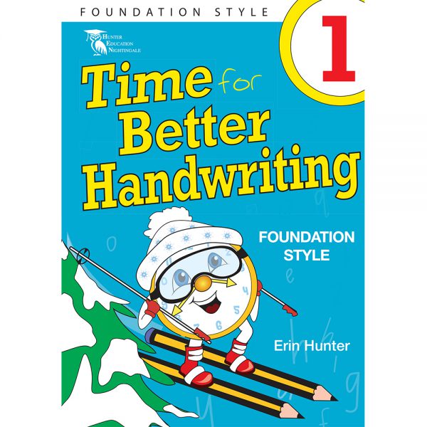 Time for better handwriting! Foundation style - Erin Hunter - Year 1