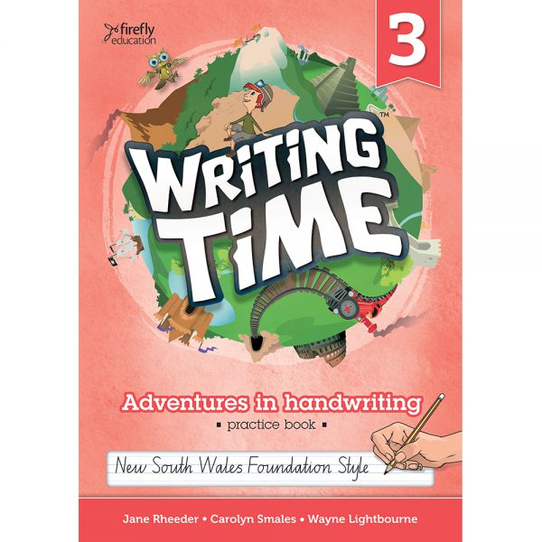 Writing time! Adventures in handwriting practice book - Year 3