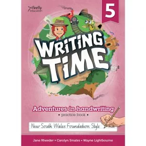 Writing time! Adventures in handwriting practice book - Year 5